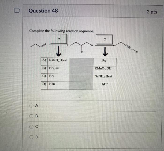 Solved D Question 50 2 pts For the following reaction with | Chegg.com