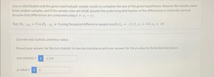 Solved Use a t-distribution and the given matched pair | Chegg.com