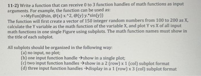 Solved 11-2) Write a function that can receive 0 to 3 | Chegg.com