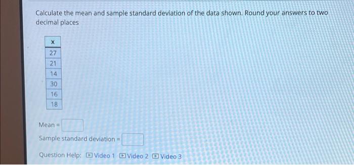 Solved Calculate the mean and sample standard deviation of | Chegg.com