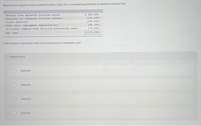 solved-based-on-the-segment-income-statement-below-chips-chegg
