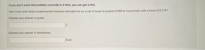 Solved If you don't solve this problem correctly in 3 tries, | Chegg.com