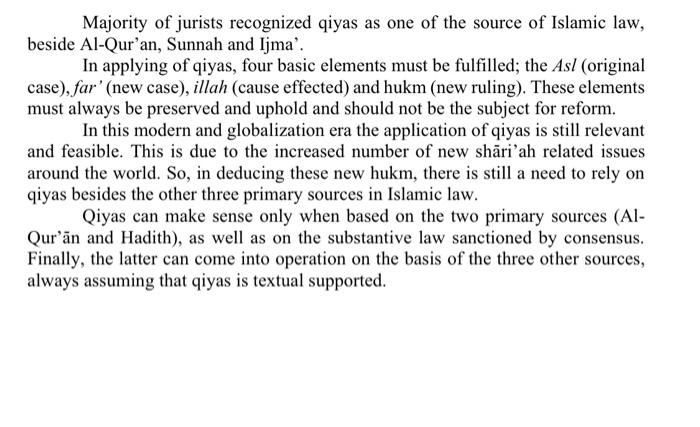 Majority of jurists recognized qiyas as one of the | Chegg.com