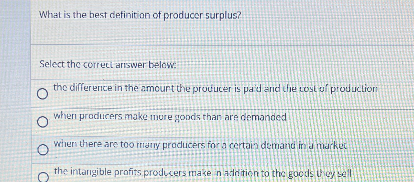 Solved What is the best definition of producer