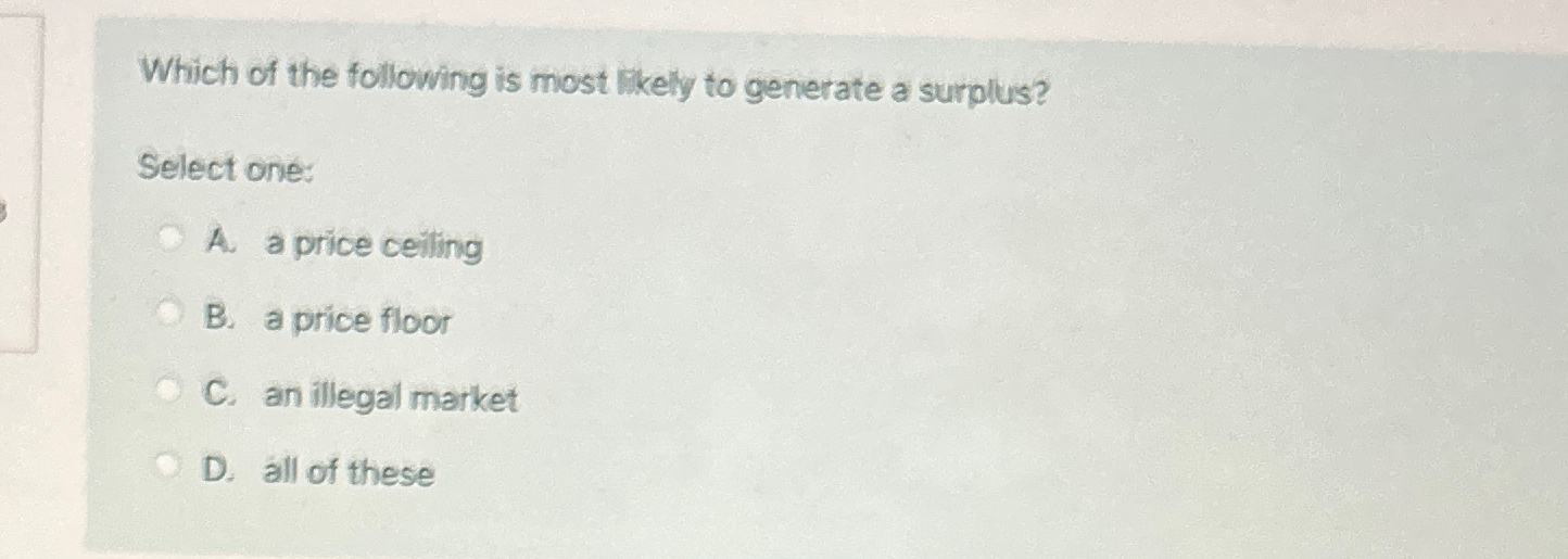 Solved Which of the following is most likely to generate a | Chegg.com