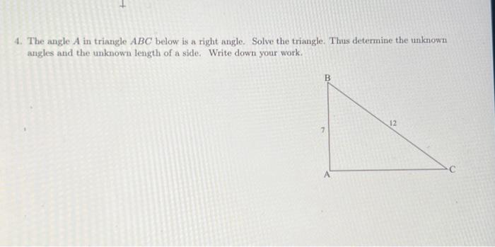 Solved 4. The angle A in triangle ABC below is a right | Chegg.com