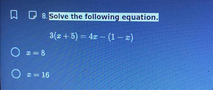 Solved 8. Solve the following equation. | Chegg.com