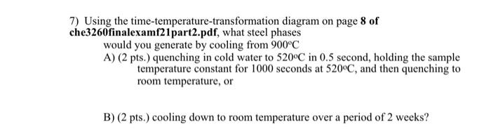 Solved 7) Using the time-temperature-transformation diagram | Chegg.com
