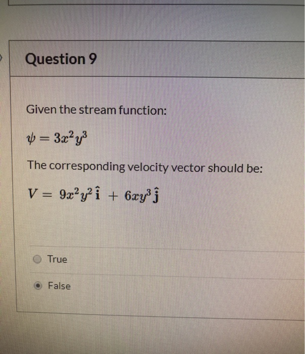 Solved Question 9 Given The Stream Function V 3x Y3 Th Chegg Com