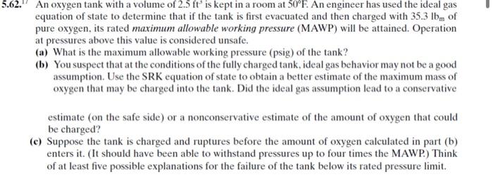 Solved 2.1. An oxygen tank with a volume of 2.5ft3 is kept | Chegg.com