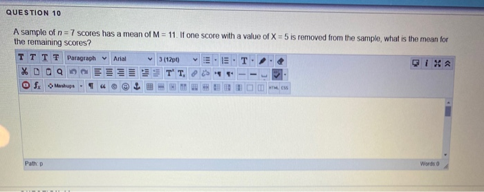 Solved QUESTION 10 A sample of n = 7 scores has a mean of M | Chegg.com