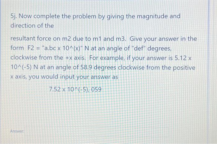 5j. Now complete the problem by giving the magnitude | Chegg.com