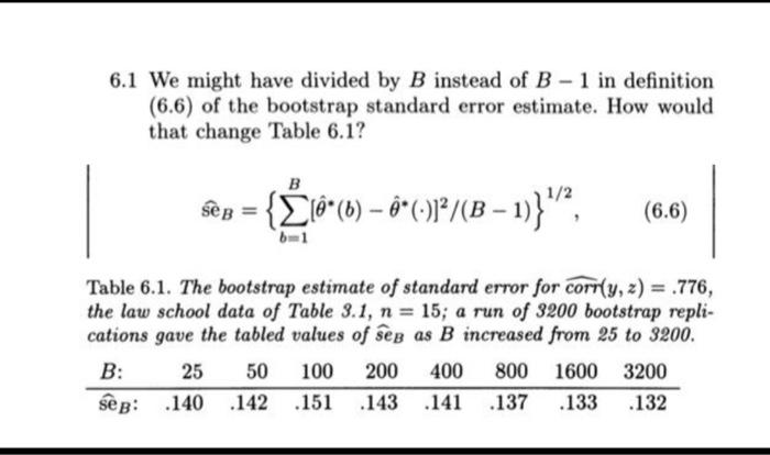 Solved 6.1 We Might Have Divided By B Instead Of B-1 In | Chegg.com