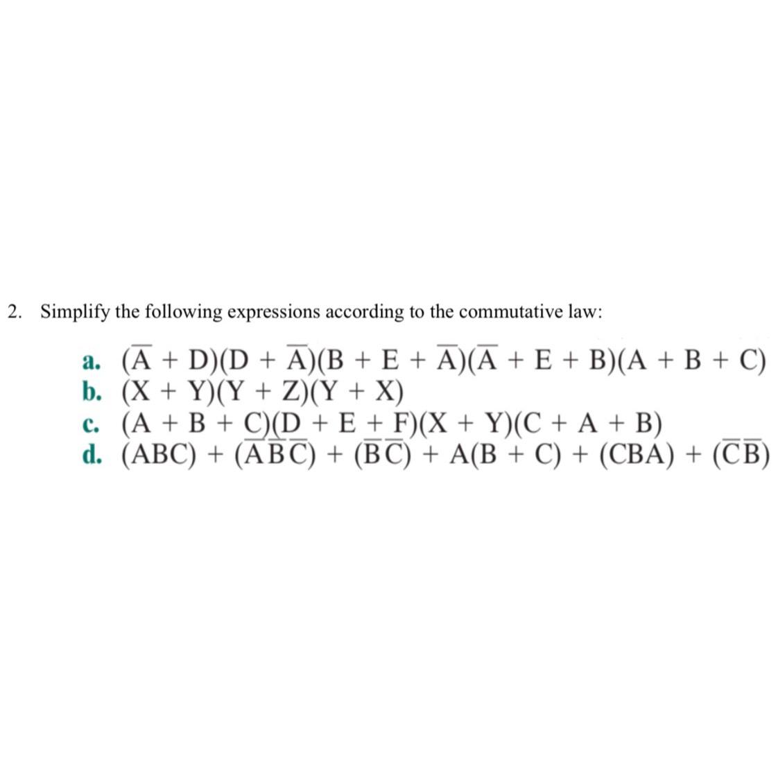 Solved Simplify The Following Expressions According To The | Chegg.com