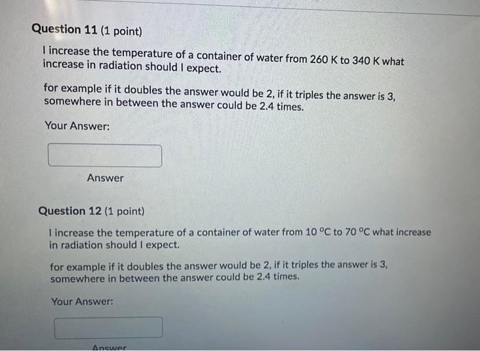 Solved Question 11 (1 point) I increase the temperature of a | Chegg.com