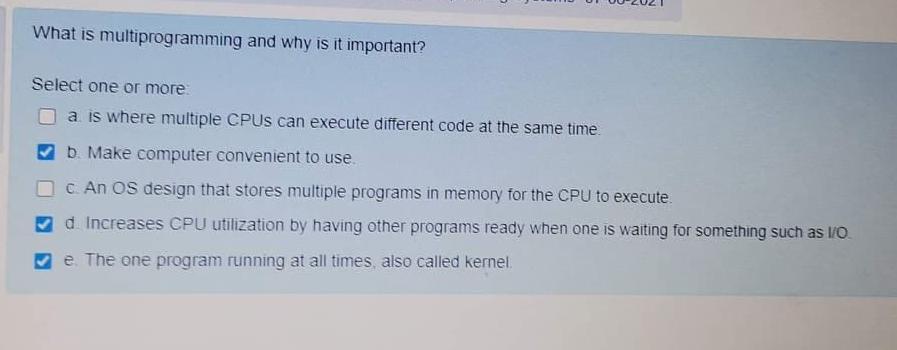Solved What Is Multiprogramming And Why Is It | Chegg.com