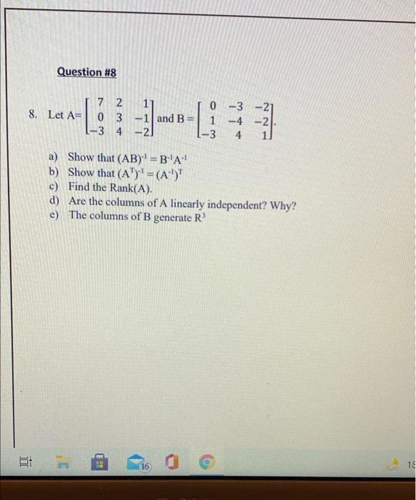 Solved Question #8 8. Let A= 7 2 0 3 -1 and B 3 4 22 0 -3 -2 | Chegg.com