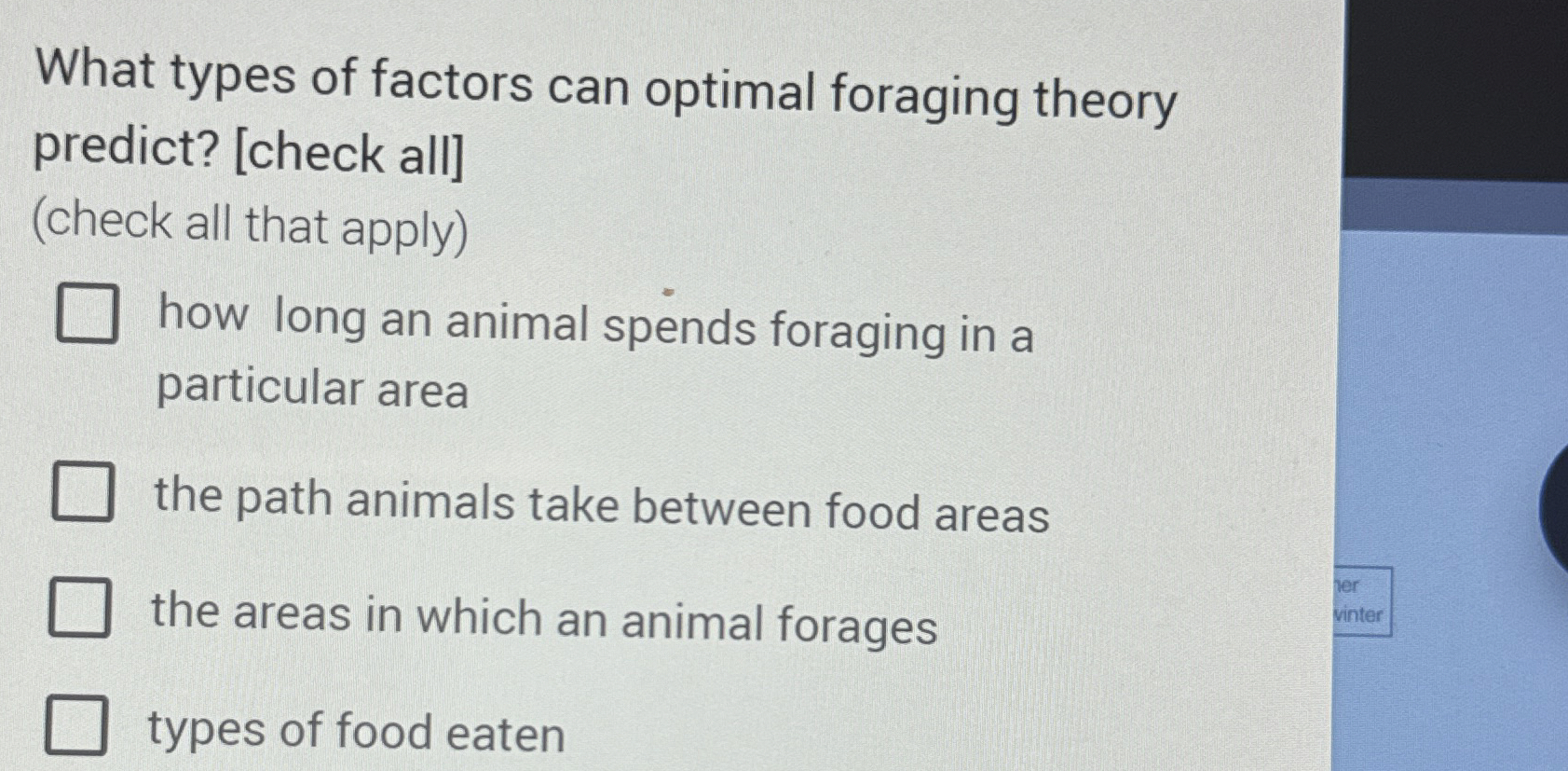 Solved What types of factors can optimal foraging theory | Chegg.com