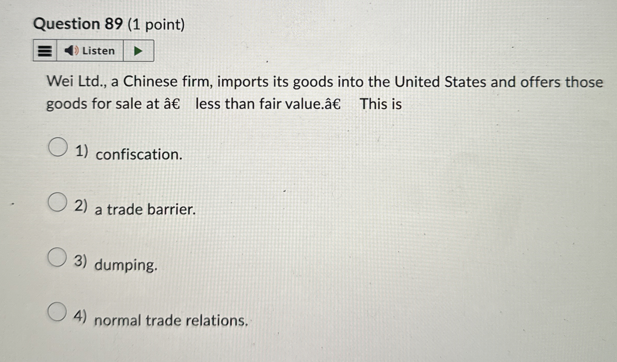 Solved Question 89 (1 ﻿point)Wei Ltd., ﻿a Chinese firm, | Chegg.com