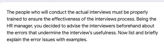 Solved The people who will conduct the actual interviews | Chegg.com