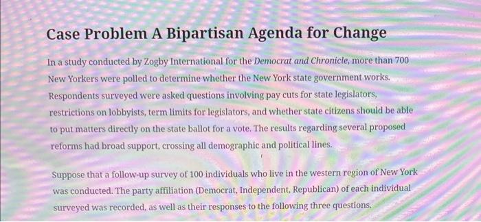 Solved Case Problem A Bipartisan Agenda For Change In A | Chegg.com