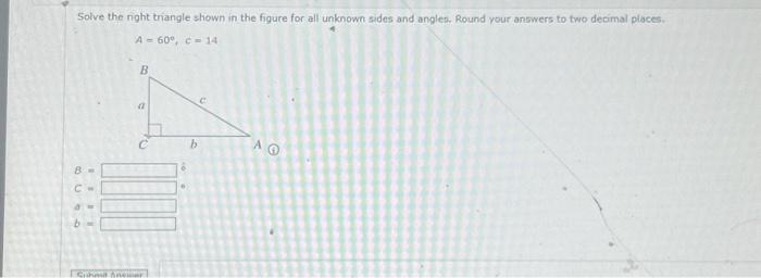 Solved Solve the right triangle shown in the figure for all | Chegg.com