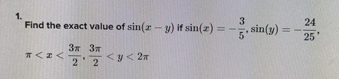 Solved Find the exact value of sin(x-y) ﻿if | Chegg.com