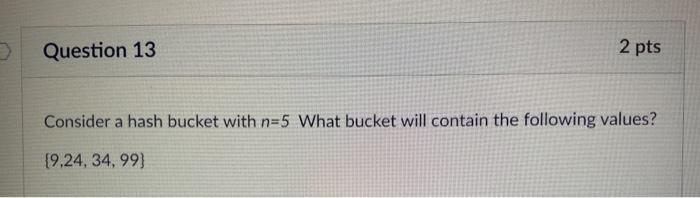 Solved The answer is bucket1 or bucket2 or 3, 4, and 5. | Chegg.com
