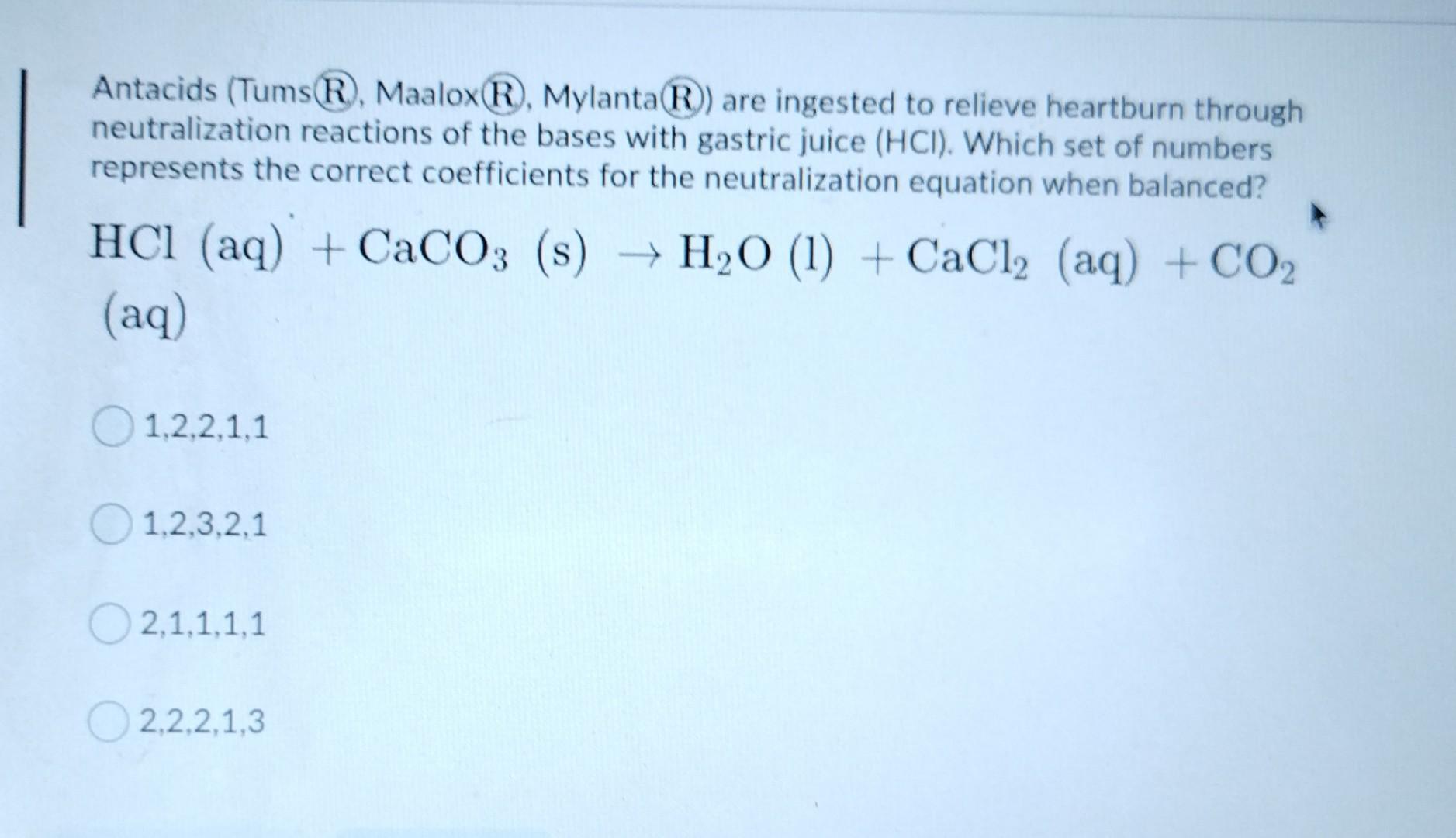 Solved Antacids (Tums(R), Maalox(R), Mylanta(R) are ingested