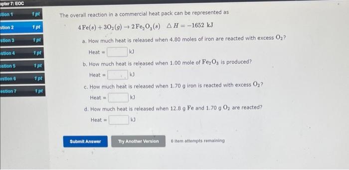 The overall reaction in a commercial heat pack can be represented as
\[
4 \mathrm{Fe}(s)+3 \mathrm{O}_{2}(g) \rightarrow 2 \m