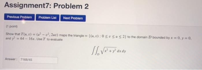 Solved Assignment7 Problem 2 Previous Problem Probler Li Chegg Com