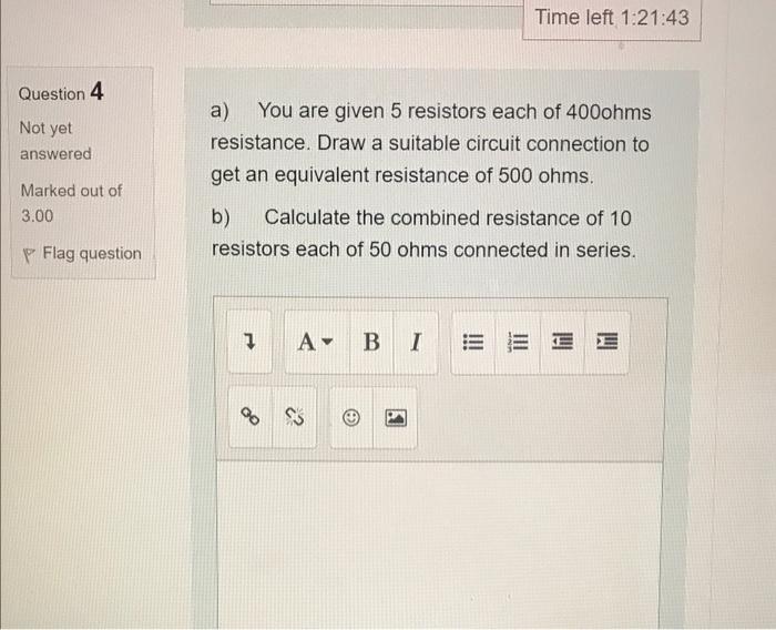 Solved Time left 1:21:43 Question 4 Not yet a) You are given | Chegg.com
