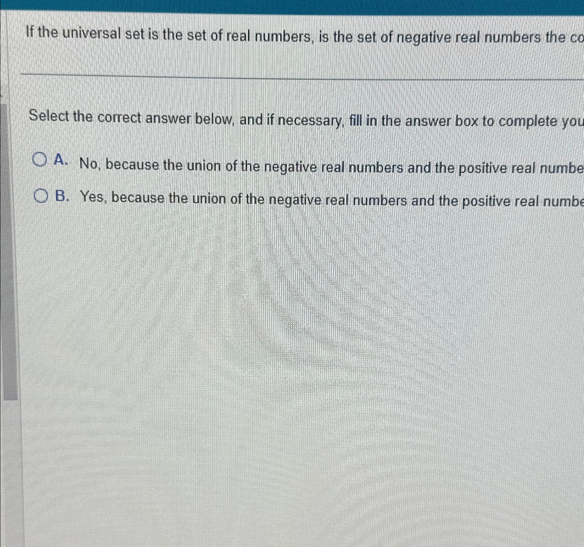 solved-if-the-universal-set-is-the-set-of-real-numbers-is-chegg