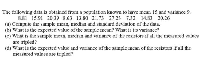 Solved The following data is obtained from a population | Chegg.com