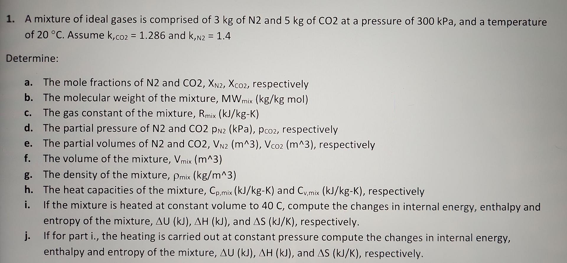 solved-1-a-mixture-of-ideal-gases-is-comprised-of-3-kg-of-chegg