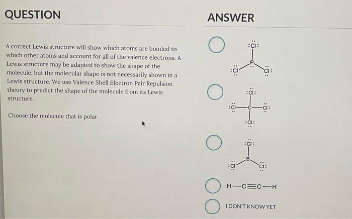 Solved Question Answer O Ci A Correct Lewis Structure Will Chegg Com