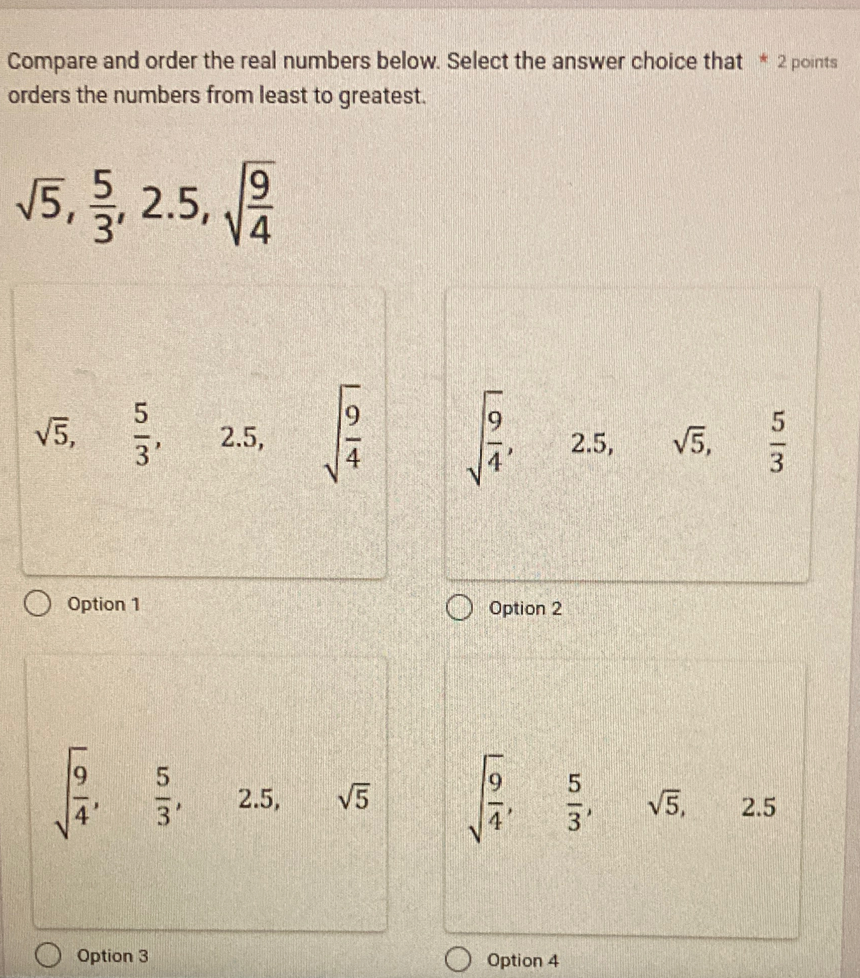 Solved Compare and order the real numbers below. Select the | Chegg.com