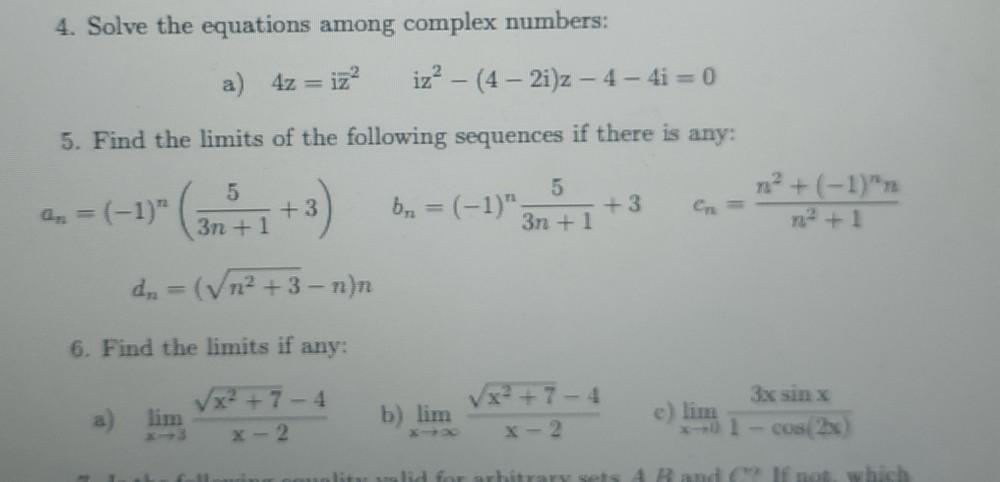 Solved 4. Solve the equations among complex numbers: a) 4z = | Chegg.com