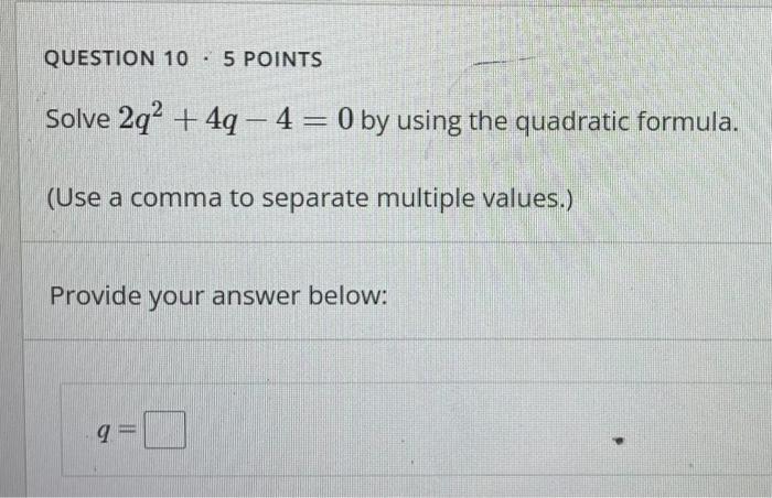 Solved QUESTION 12 • 5 POINTS Solve 5c2 +2c= –26 by | Chegg.com