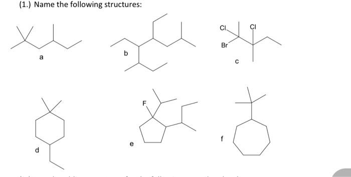 Solved (1.) Name the following structures: a b | Chegg.com