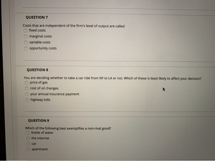 Solved QUESTION 4 The term variable costs refers to O prices