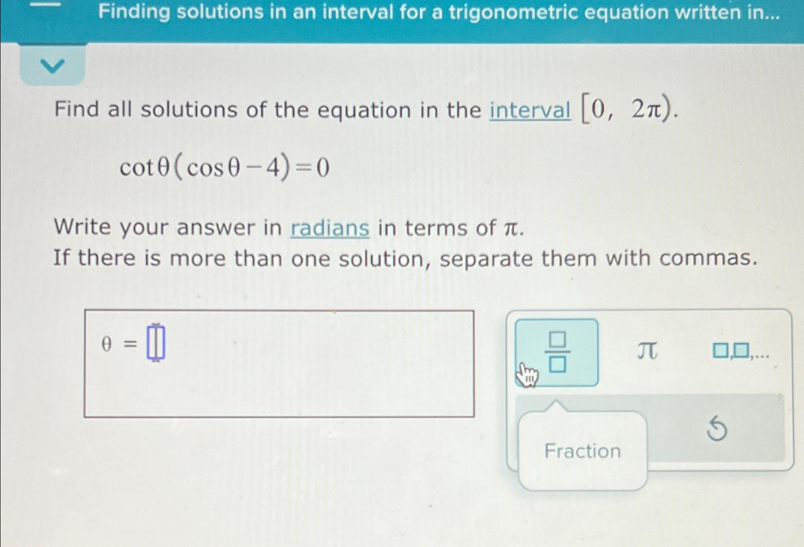 Solved Finding Solutions In An Interval For A Trigonometric 8174