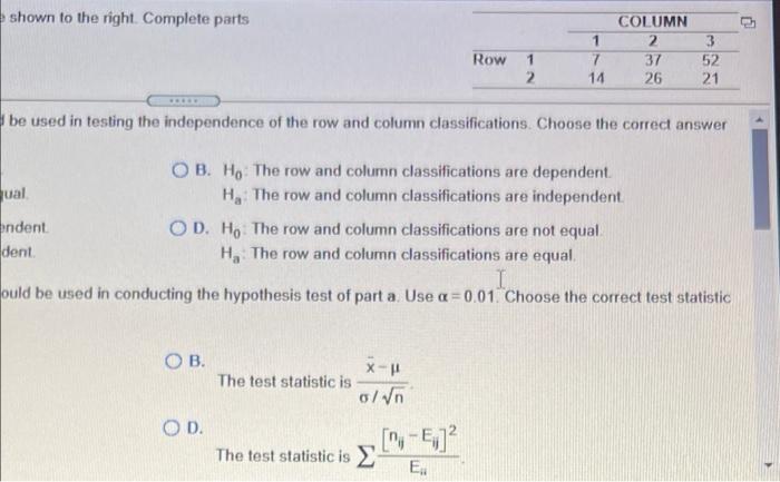 Solved Consider the 2x3 (ie, r=2 and c=3) contingency table | Chegg.com