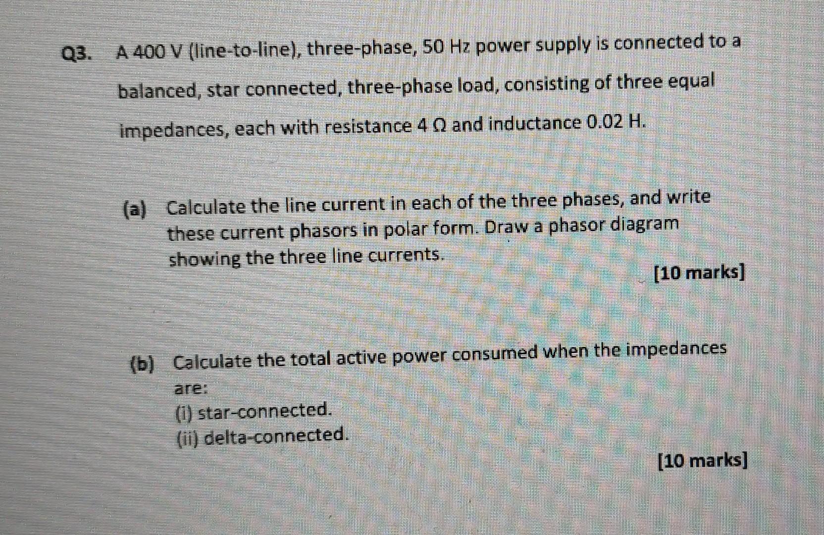 Solved Q3. A 400 V (line-to-line), three-phase, 50 Hz power | Chegg.com