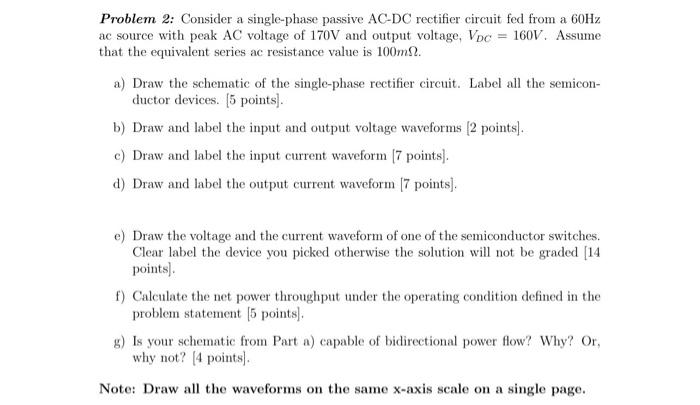 Solved Problem 2: Consider A Single-phase Passive AC-DC | Chegg.com