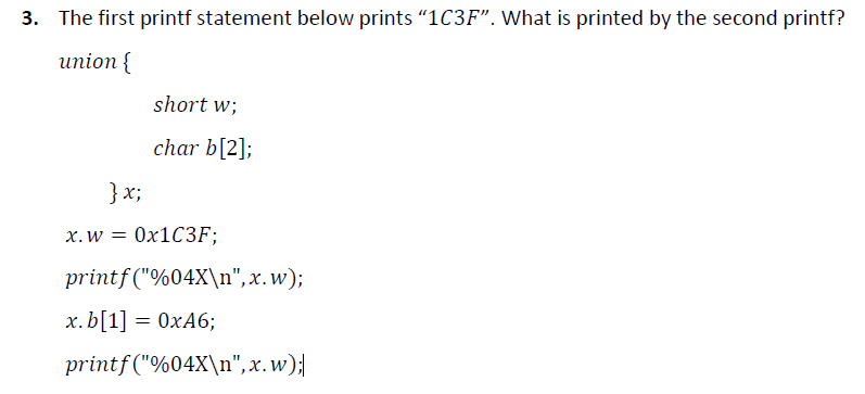 Solved The first printf statement below prints 