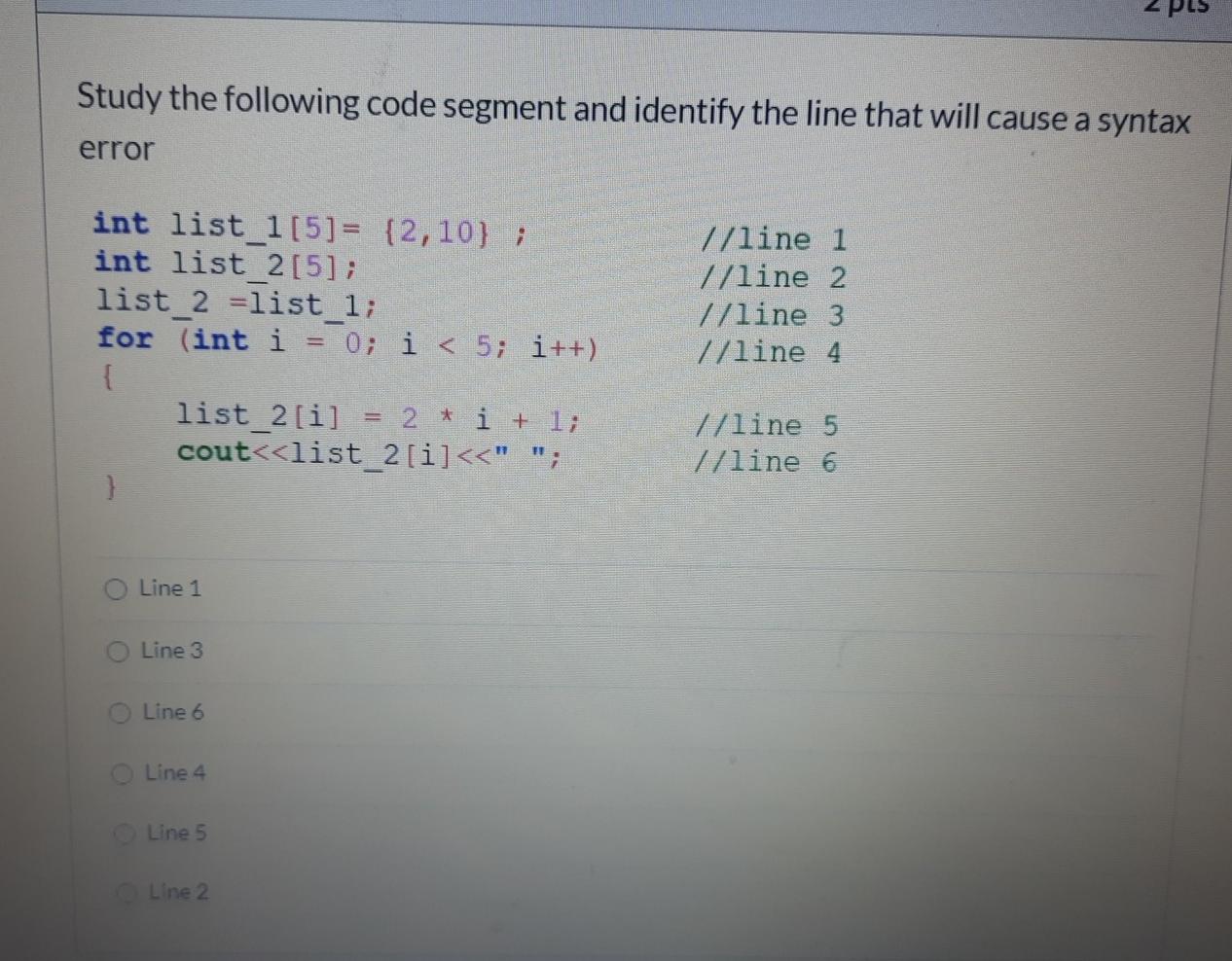 Solved Study the following code segment and identify the | Chegg.com