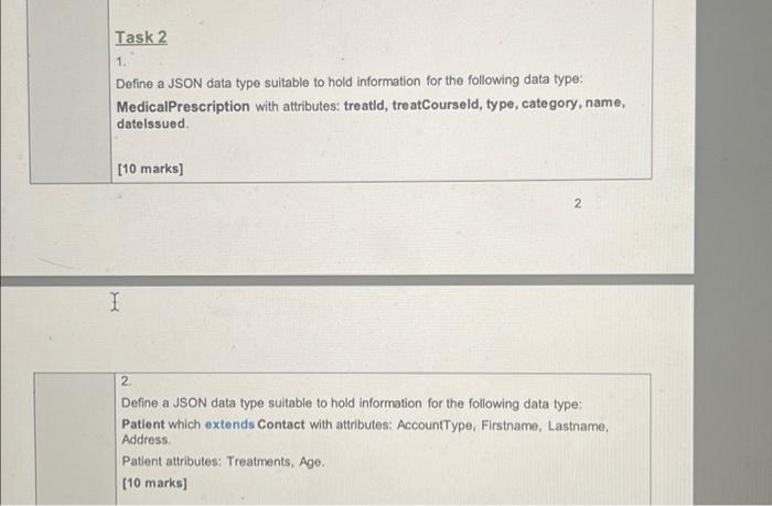 Solved Task 2 1. Define a JSON data type suitable to hold | Chegg.com