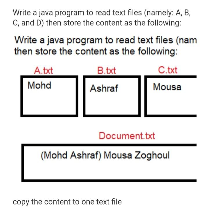 Solved Write a java program to read text files (namely: A, | Chegg.com