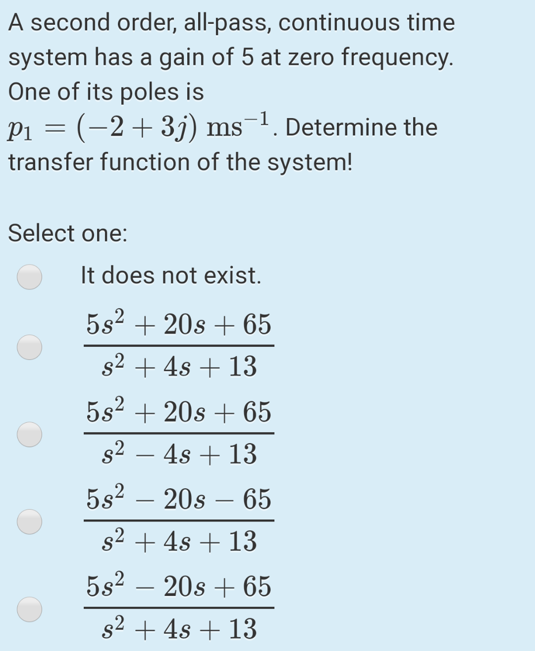 Solved A second order, all-pass, continuous time system has | Chegg.com